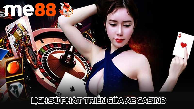 Lịch sử phát triển của AE casino